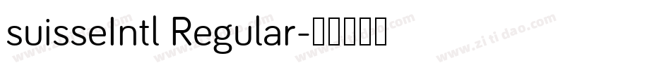 suisseIntl Regular字体转换